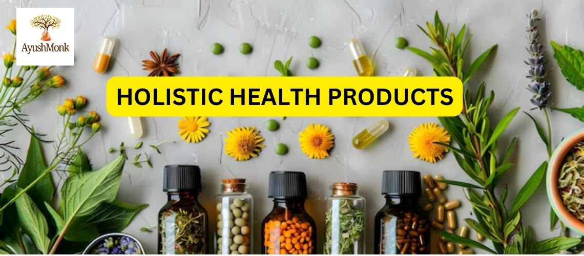 Holistic health products