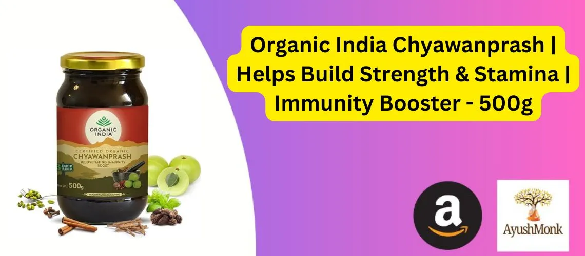 Organic India Chyawanprash | Helps Build Strength & Stamina | Immunity Booster 